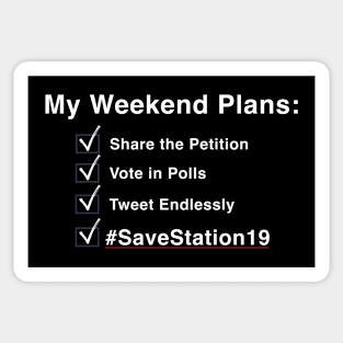 My Weekend Plans - Station19 (White Text) Sticker